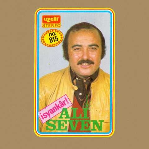 Ali Seven - İsyankar (1987) Full Albüm İndir 5 Ali Seven - İsyankar (1987) Full Albüm İndir