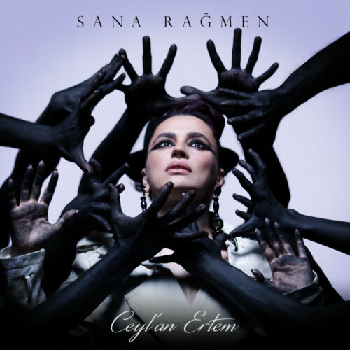 CEYLAN ERTEM - Sana Rağmen (2025) Full Albüm İndir CEYLAN ERTEM - Sana Rağmen (2025) Full Albüm İndir