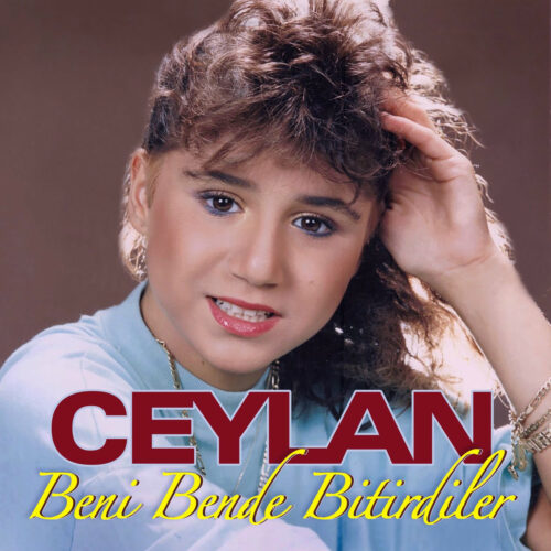 Ceylan - Beni Bende Bitirdiler (2023) Full Albüm İndir Ceylan - Beni Bende Bitirdiler (2023) Full Albüm İndir