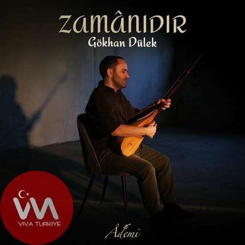 Gökhan Dülek - Zamanıdır (2025) Full Albüm İndir Gökhan Dülek - Zamanıdır (2025) Full Albüm İndir