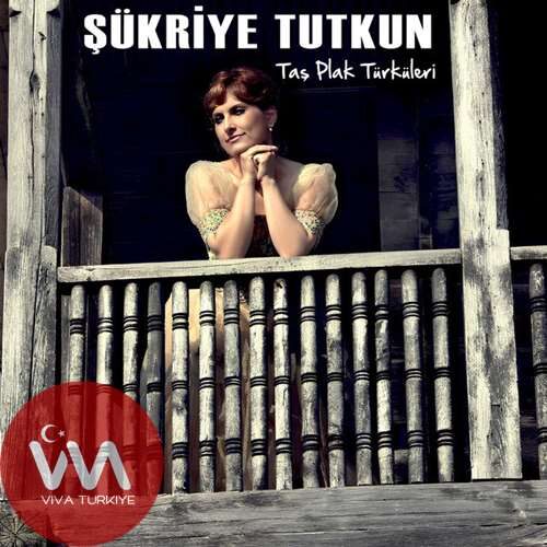 Şükriye Tutkun - Taş Plak Türküleri (2025) Full Albüm İndir Şükriye Tutkun - Taş Plak Türküleri (2025) Full Albüm İndir