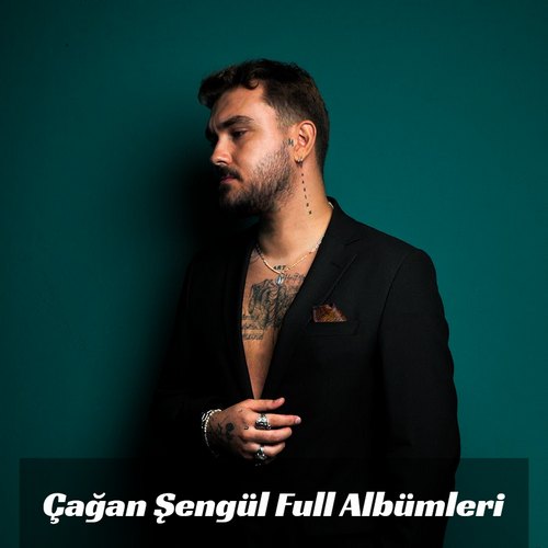 Çağan Şengül Full Albümleri indir Çağan Şengül Full Albümleri indir