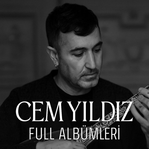 Cem Yıldız Diskografi - Tüm Albümleri (İNDİR) Cem Yıldız Diskografi - Tüm Albümleri (İNDİR)