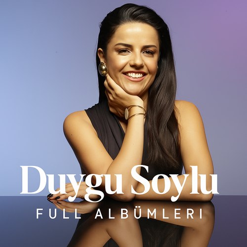 Duygu Soylu Albümleri indir + (Direkt Link)