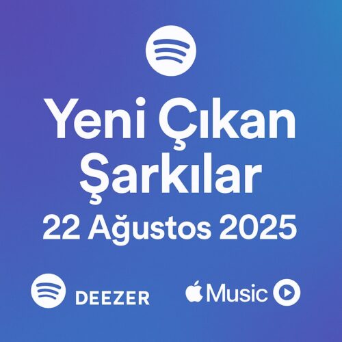 Yeni Çıkan Şarkılar 22 Ağustos 2025 MP3 indir – Güncel Hitler Çeşitli Sanatçılar - Yeni Çıkan Şarkılar22 Ağustos 2025 (2025) Full Albüm İndir