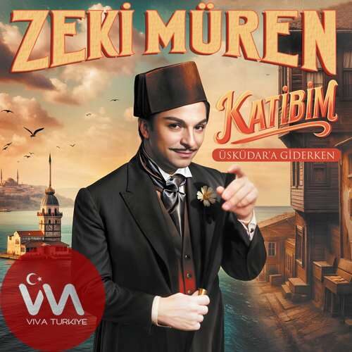 Zeki Müren - Katibim (Üsküdar’a Giderken) (2025) Full Albüm İndir Zeki Müren - Katibim (Üsküdar’a Giderken) (2025) Full Albüm İndir