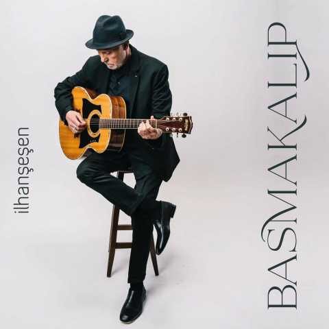 İlhan Şeşen - Basmakalıp (2023) Full Albüm İndir İlhan Şeşen - Basmakalıp (2023) Full Albüm İndir