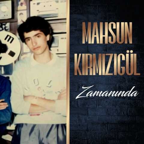 Mahsun Kırmızıgül - Zamanında (1983) Full Albüm İndir