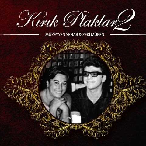 Müzeyyen Senar - Kırık Plaklar 2 Bir Efsanedir (1973) 2 Müzeyyen Senar - Kırık Plaklar 2 Bir Efsanedir (1973) Full Albüm İndir