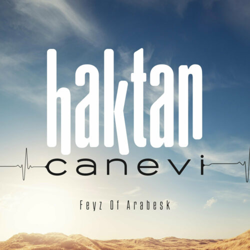 Haktan - Feyz of Arabesk (2019) Full Albüm İndir
