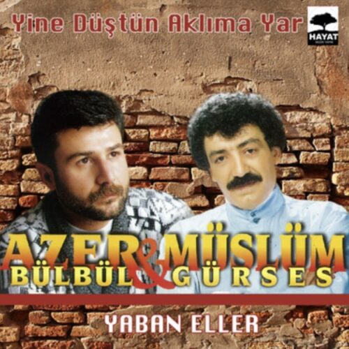 Azer Bülbül , Müslüm Gürses - Eline Düştüm (1999) Full Albüm İndir Azer Bülbül , Müslüm Gürses - Eline Düştüm (1999) Full Albüm İndir