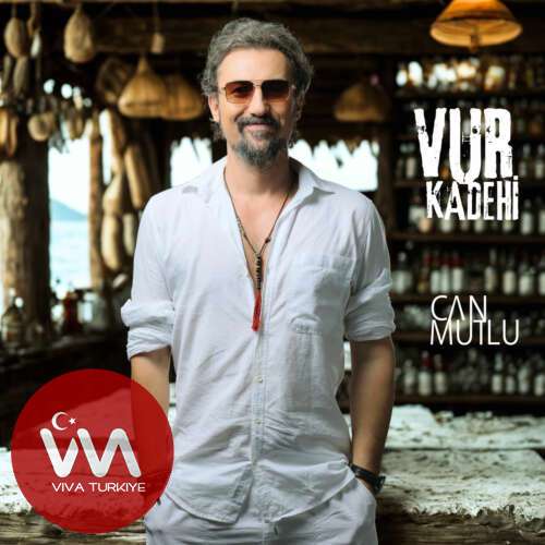 Can Mutlu – Vur Kadehi (2025) Yeni Single İndir! Can Mutlu – Vur Kadehi (2025) Yeni Single İndir!