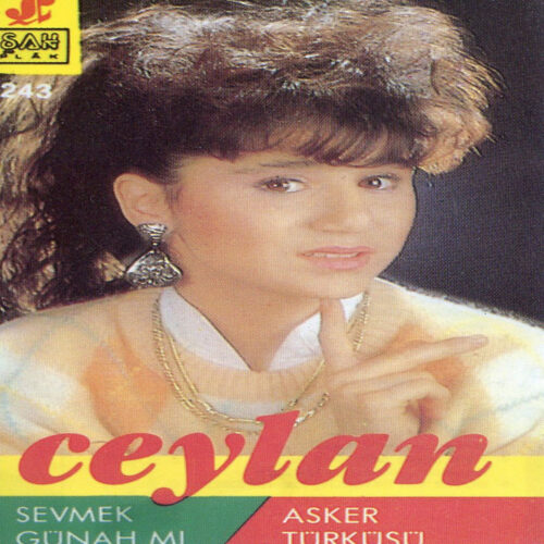 Ceylan - Sevmek Günah Mı (1986) Full Albüm İndir Ceylan - Sevmek Günah Mı (1986) Full Albüm İndir