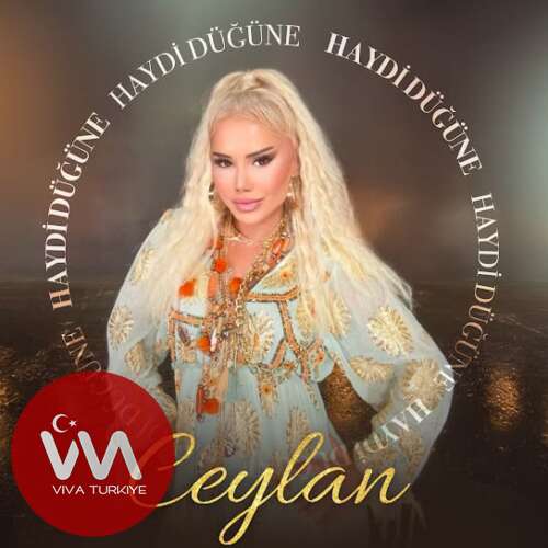 Ceylan - Haydi Düğüne (2025) mp3 İndir Ceylan - Haydi Düğüne (2025) mp3 İndir