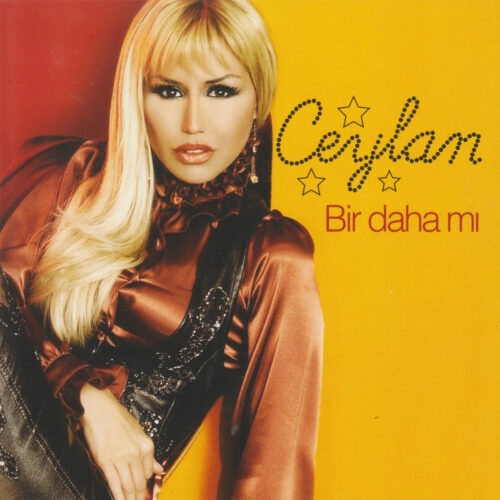 Ceylan - Bir Daha Mı (2008) Full Albüm İndir Ceylan - Bir Daha Mı (2008) Full Albüm İndir