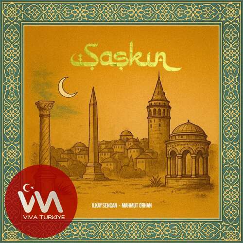 Ilkay Sencan, Mahmut Orhan – Şașkın (2025) Yeni Single İndir! Ilkay Sencan, Mahmut Orhan – Şașkın (2025) Yeni Single İndir!