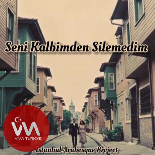 İstanbul Arabesque Project - Seni Kalbimden Silemedim (2025) mp3 İndir İstanbul Arabesque Project - Seni Kalbimden Silemedim (2025) mp3 İndir