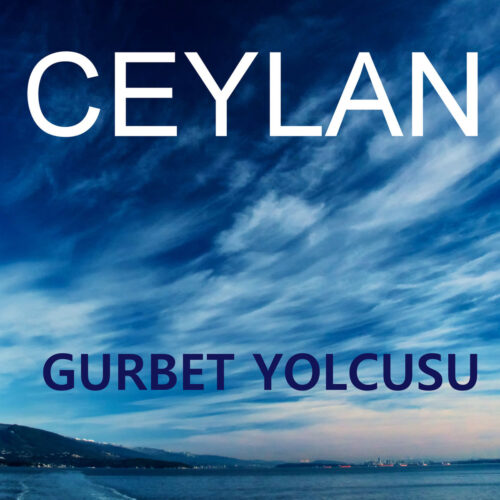 Ceylan - Gurbet Yolcusu (2014) Full Albüm İndir Ceylan - Gurbet Yolcusu (2014) Full Albüm İndir