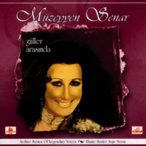 Müzeyyen Senar Yeni Güller Arasinda Full Albüm İndir