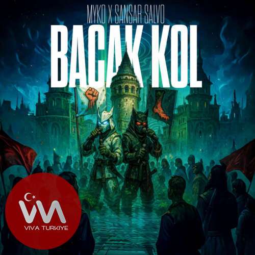 Myko, Sansar Salvo – Bacak Kol (2025) Yeni Single İndir! Myko, Sansar Salvo – Bacak Kol (2025) Yeni Single İndir!