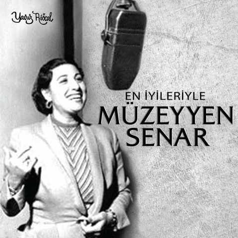 Müzeyyen Senar - En İyileriyle Müzeyyen Senar (2014) 1 Müzeyyen Senar - En İyileriyle Müzeyyen Senar (2014) Full Albüm İndir