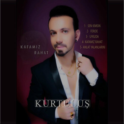 Kurtuluş - Kafamız Rahat (2025) Full Albüm İndir Kurtuluş - Kafamız Rahat (2025) Full Albüm İndir