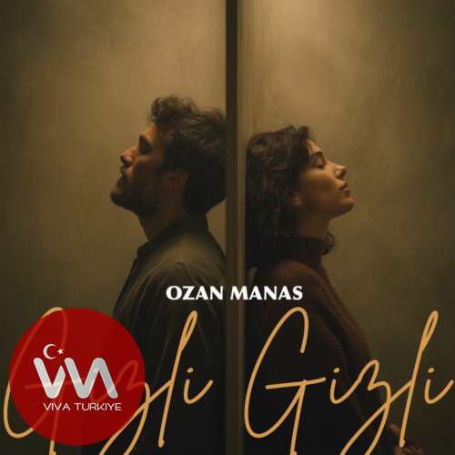 Ozan Manas – Gizli Gizli (2025) Yeni Single İndir!