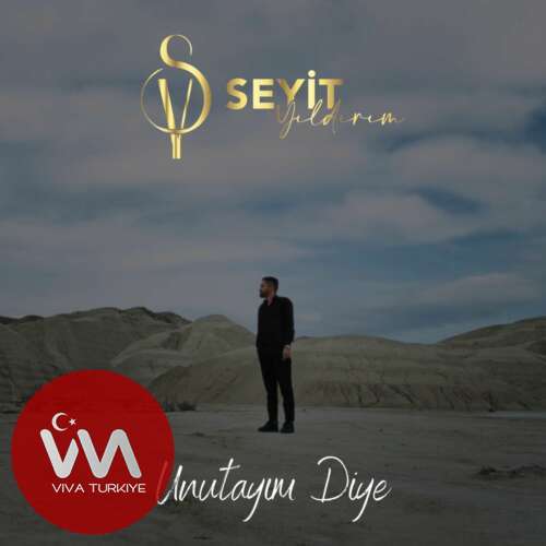 Seyit Yıldırım – Unutayım Diye (2025) Yeni Single İndir! Seyit Yıldırım – Unutayım Diye (2025) Yeni Single İndir!