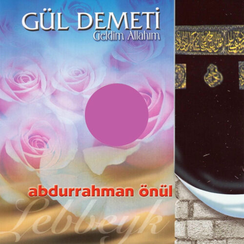 Abdurrahman Önül - Gül Demet (2007) Full Albüm İndir Abdurrahman Önül - Gül Demet (2007) Full Albüm İndir