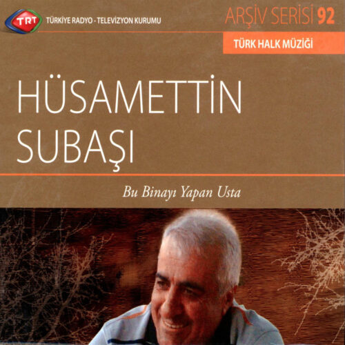 Hüsamettin Subaşı - Bu Binayı Yapan Usta (2008) Full Albüm İndir Hüsamettin Subaşı - Bu Binayı Yapan Usta (2008) Full Albüm İndir