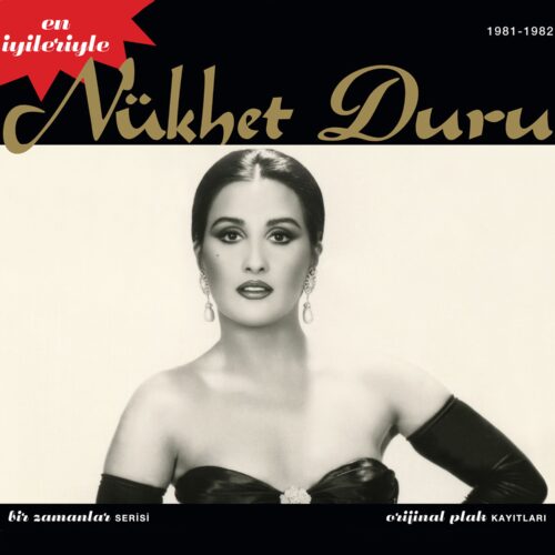 Nükhet Duru - En İyileriyle Nükhet Duru (2008) Full Albüm İndir Nükhet Duru - En İyileriyle Nükhet Duru (2008) Full Albüm İndir