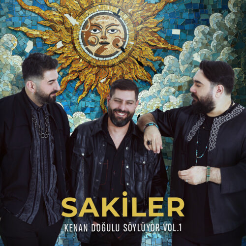 Sakiler - Sakiler Kenan Doğulu Söylüyor Vol.1 (2024) Full Albüm İndir Sakiler - Sakiler Kenan Doğulu Söylüyor Vol.1 (2024) Full Albüm İndir
