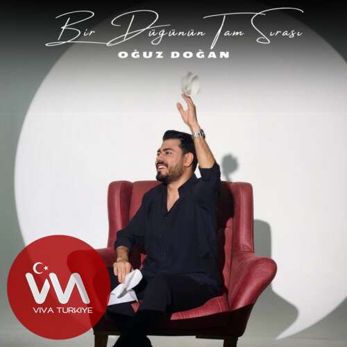 Oğuz Doğan – Bir Düğünün Tam Sırası (2025) Yeni Single İndir! Oğuz Doğan – Bir Düğünün Tam Sırası (2025) Yeni Single İndir!