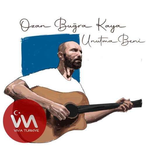 Ozan Buğra Kaya – Unutma Beni (Acoustic) (2025) Mp3 İndir Ozan Buğra Kaya – Unutma Beni (Acoustic) (2025) Mp3 İndir