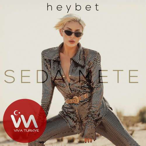 Seda Mete - Heybet (2025) mp3 İndir