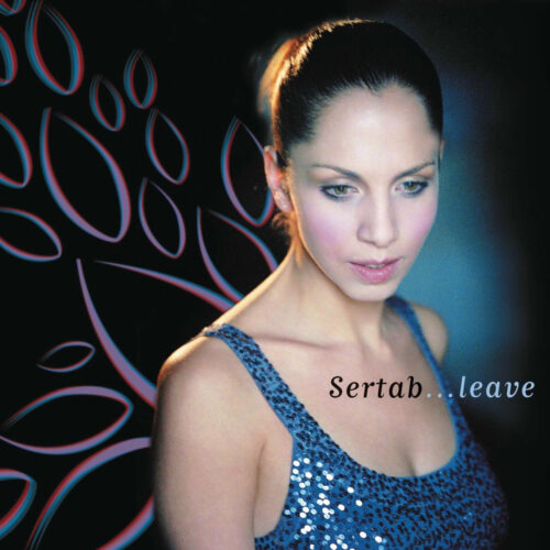 Sertab Erener - Leave (2004) Full Albüm İndir Sertab Erener - Leave (2004) Full Albüm İndir