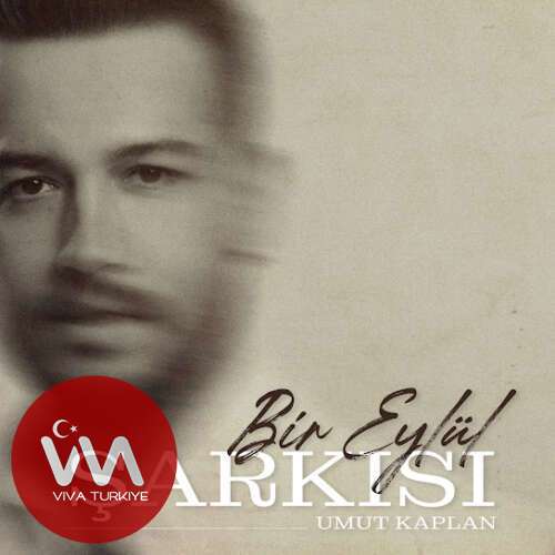 Umut Kaplan - Bir Eylül Şarkısı (2025) mp3 İndir Umut Kaplan - Bir Eylül Şarkısı (2025) mp3 İndir