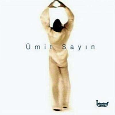 Ümit Sayın - Ümit Sayın (1996) Full Albüm İndir 5 Ümit Sayın - Ümit Sayın (1996) Full Albüm İndir