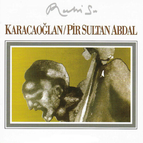 Ruhi Su - Karacaoğlan - Pir Sultan Abdal (1993) Full Albüm İndir Ruhi Su - Karacaoğlan - Pir Sultan Abdal (1993) Full Albüm İndir