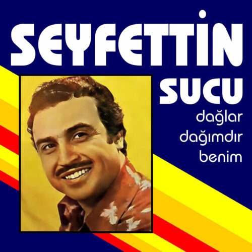 Seyfettin Sucu - Dağlar Dağımdır Benim (2025) Full Albüm İndir Seyfettin Sucu - Dağlar Dağımdır Benim (2025) Full Albüm İndir