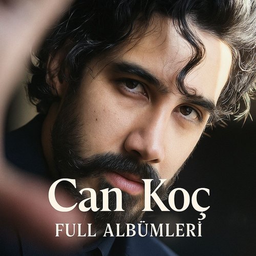Can Koç Full Albümleri indir
