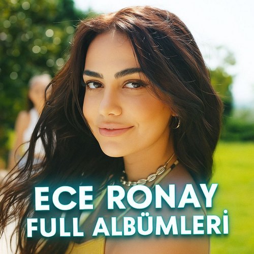 Ece Ronay Albümleri indir + (Direkt Link)