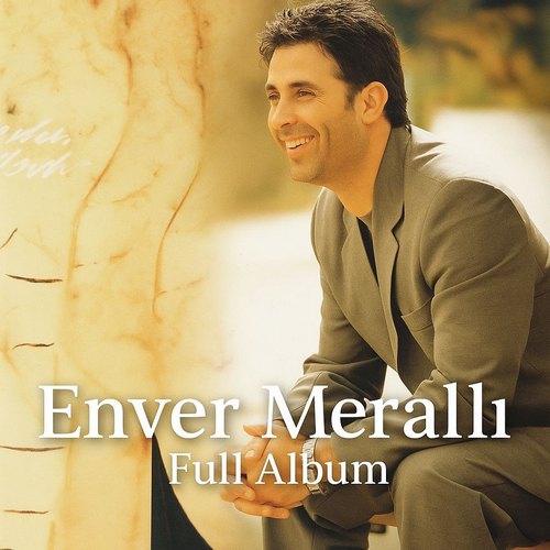 Enver Merallı Albümleri indir + (Direkt Link)