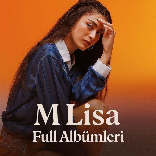 M Lisa Albümleri indir + (Direkt Link)