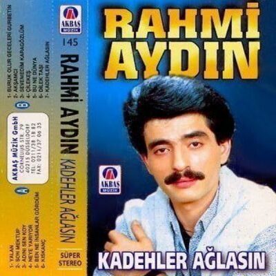 Rahmi Aydın - Kadehler Ağlasın (2025) Full Albüm İndir Rahmi Aydın - Kadehler Ağlasın (2025) Full Albüm İndir