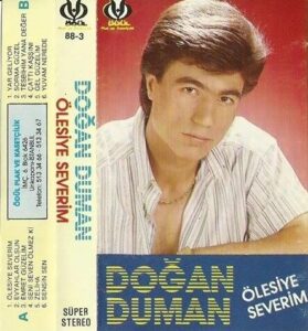 Doğan Duman – Ölesiye Severim (1988) Full Albüm İndir
