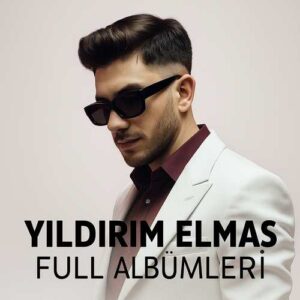 Yıldırım Elmas Diskografi – Tüm Albümleri (İNDİR)