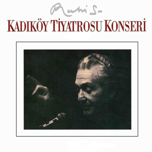 Ruhi Su - Kadıköy Tiyatrosu Konseri (Live) (1987) Full Albüm İndir Ruhi Su - Kadıköy Tiyatrosu Konseri (Live) (1987) Full Albüm İndir