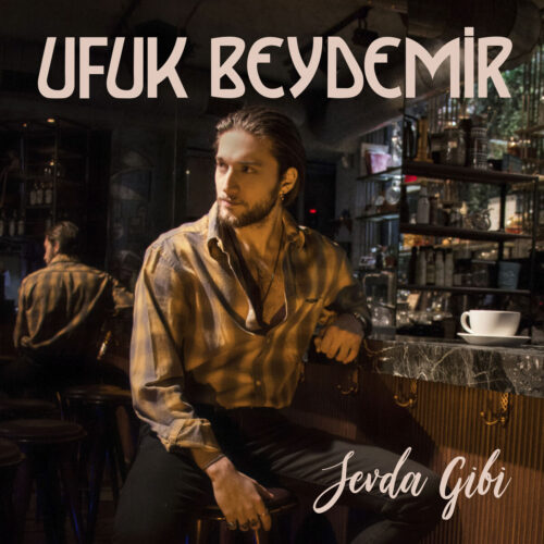 Ufuk Beydemir - Sevda Gibi (2018) Full Albüm İndir Ufuk Beydemir - Sevda Gibi (2018) Full Albüm İndir