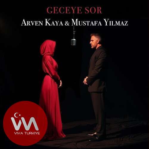Arven Kaya , Mustafa Yılmaz – Geceye Sor (2025) Mp3 İndir 2 arven kaya mustafa yilmaz geceye sor